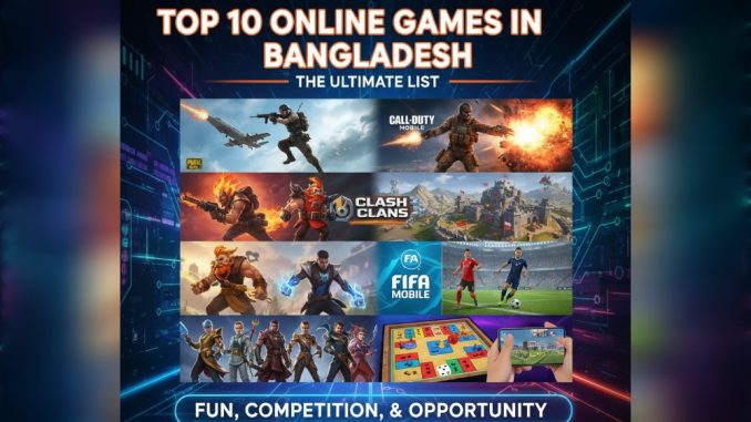 Top 10 online games in bangladesh